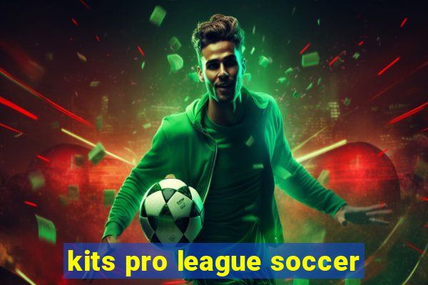 kits pro league soccer